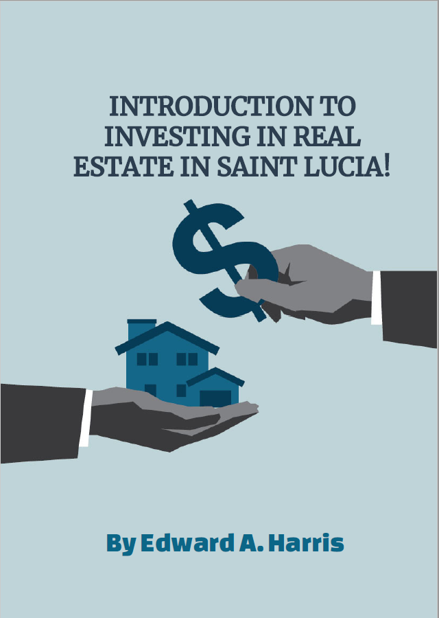 INVESTING IN RESIDENTIAL/INCOME PROPERTY  IN SAINT LUCIA!